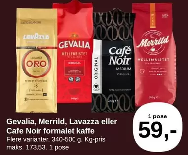 Den - Gevalia, Merrild, Lavazza eller Cafe Noir formalet kaffe