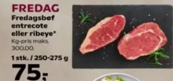 Fredagsbøf entrecote eller ribeye