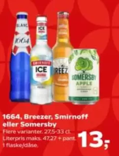 1664, Breezer, Smirnoff eller Somersby