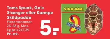 Spunk, Go'e Stænger eller Kæmpe Skildpadde