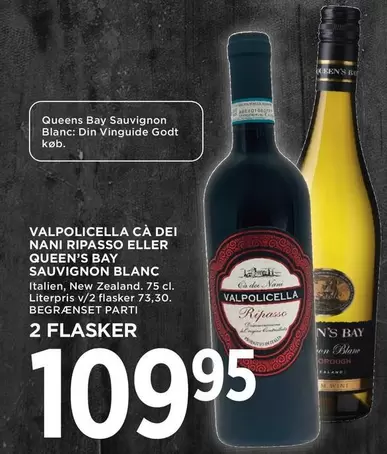 VALPOLICELLA CÀ DEI NANI RIPASSO ELLER QUEEN'S BAY SAUVIGNON BLANC