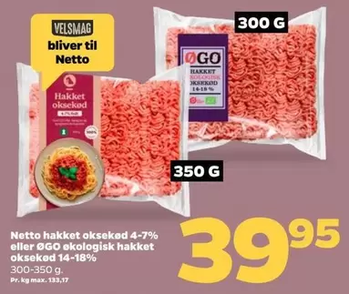 Netto hakket oksekød 4-7% eller ØGO økologisk hakket oksekød 14-18%