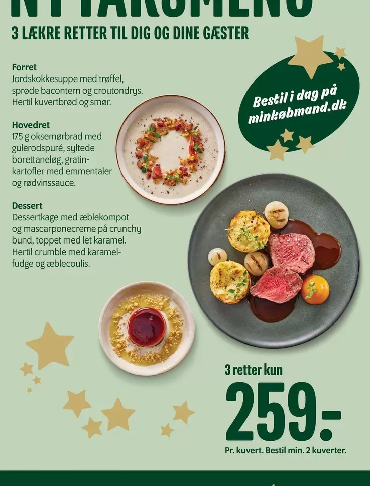 Dine - 3 lækre retter til dig og dine gæster