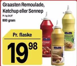 Remoulade, Ketchup eller Senne