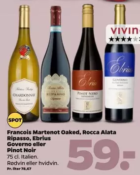 Francois Martenot Oaked, Rocca Alata Ripasso, Ebrius, Governo eller Pinot Noir