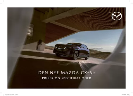 Mazda katalog i Rønne | Cx 6e priser og udstyr april 2026 | 2026-01-01T00:00:00.000Z - 2026-12-31T00:00:00.000Z