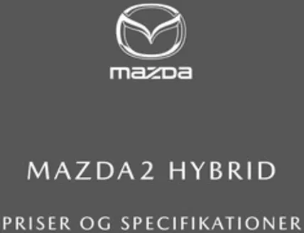 Mazda katalog i Rudkøbing | Mazda2 hybrid priser og udstyr april 2026 | 2026-01-01T00:00:00.000Z - 2026-12-31T00:00:00.000Z