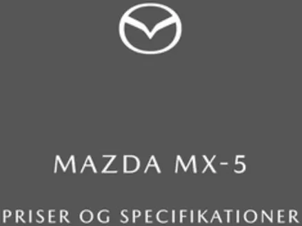 Mazda katalog i Odense | Mx 5 priser og udstyr juni 2026 | 2026-01-01T00:00:00.000Z - 2026-12-31T00:00:00.000Z