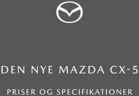 Mazda katalog i Haderslev | Mazda cx5 priser og udstyr juli 2026 | 2026-01-01T00:00:00.000Z - 2026-12-31T00:00:00.000Z