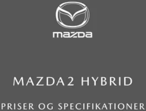 Mazda katalog i Silkeborg | mazda2 hybrid priser og udstyr juni 2025 | 2025-06-24T00:00:00.000Z - 2025-12-31T00:00:00.000Z