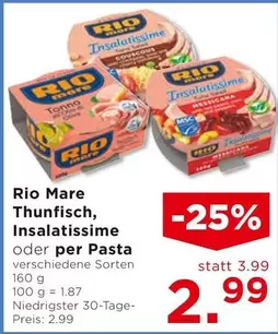 Thunfisch - , Insalatissime oder per Pasta