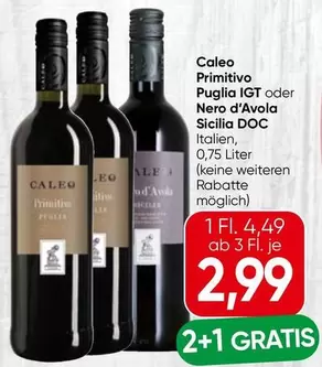 Primitivo Puglia IGT oder Nero d'Avola Sicilia DOC