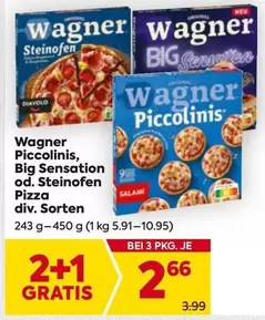 Piccolinis, Big Sensation od. Steinofen Pizza