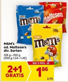 M&M's od. Maltesers