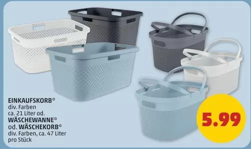 EINKAUFSKORB
WÄSCHEWANNE
WÄSCHEKORB
