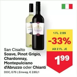 Soave, Pinot Grigio, Chardonnay, Montepulciano d'Abruzzo oder Chianti