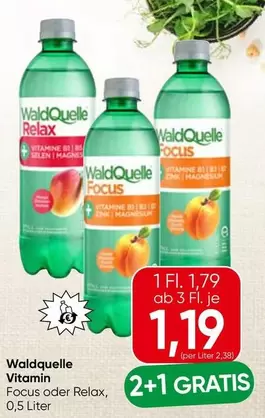 Focus - Waldquelle Vitamin  oder Relax