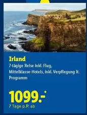 Irland 7-tägige Reise inkl. Flug, Mittelklasse-Hotels, inkl. Verpflegung It. Programm