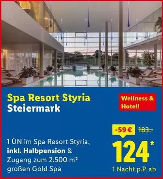 Wellness - 1 ÜN im Spa Resort Styria, inkl. Halbpension & Zugang zum 2.500 m² großen Gold Spa