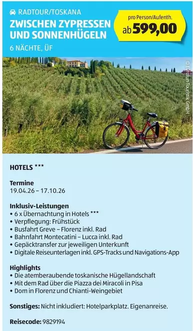 RADTOUR ZWISCHEN ZYPRESSEN UND SONNENHÜGELN 6 NÄCHTE