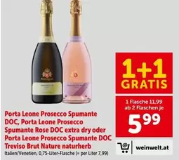 Prosecco Spumante DOC, Prosecco Rose DOC extra dry or Prosecco Spumante DOC Treviso Brut Nature