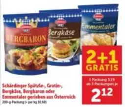 Schärdinger Spätzle-, Gratin-, Bergkäse, Bergbaron oder Emmentaler gerieben