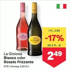 La Gioiosa Bianco oder Rosato Frizzante