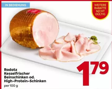 Kesselfrischer Beinschinken od. High-Protein-Schinken
