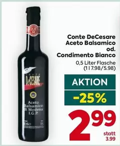 Conte DeCesare Aceto Balsamico od. Condimento Bianco