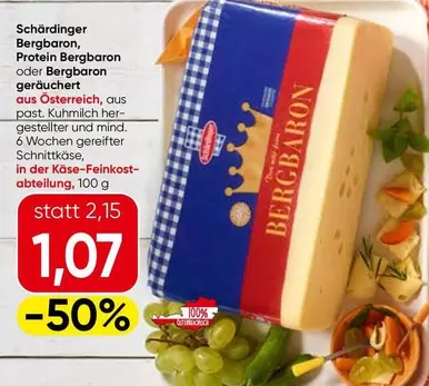 Schärdinger Bergbaron, Protein Bergbaron oder Bergbaron geräuchert