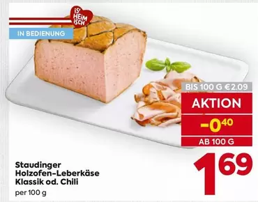 Holzofen-Leberkäse Klassik od. Chili