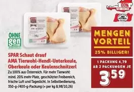 Ama - SPAR Schaut drauf AMA Tierwohl-Hendl-Unterkeule, Oberkeule oder Keulenschnitzerl