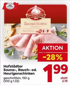 Ama - Sauna-, Rauch- od. Heurigen-schinken geschnitten