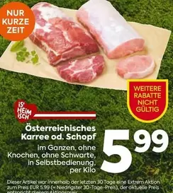Österreichisches Karree od. Schopf im Ganzen, ohne Knochen, ohne Schwarte, in Selbstbedienung