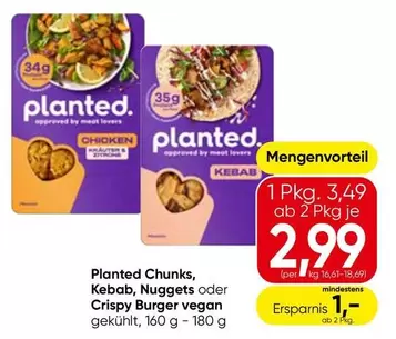 Vegan - Planted Chunks, Kebab, Nuggets oder Crispy Burger vegan