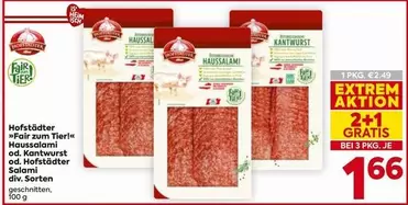 Hofstädter "Fair zum Tier!" Haussalami od. Kantwurst od. Hofstädter Salami