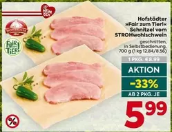 Hofstadter »Fair zum Tier!« Schnitzel vom STROHWOHLSCHWEIN