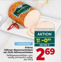 Hühner-Bauernschinken od. Chili-Hühnerschinken