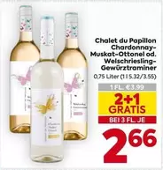 Papillon - Chalet du  Chardonnay-Muskat-Otonel od. Welschriesling-Gewurztraminer