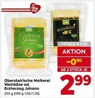 Obersteirische Molkerei
Weinkäse od. Erzherzog Johann