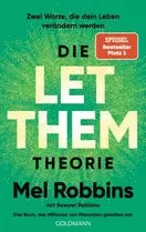 Die LET THEM Theorie