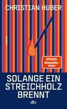 Solange ein Streichholz brennt