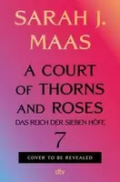 A Court of Thorns and Roses 7