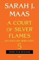 A Court of Silver Flames