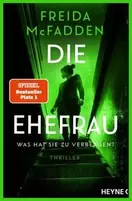 Die Ehefrau - Was hat sie zu verbergen?