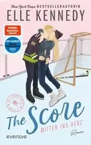 The Score - Mitten ins Herz