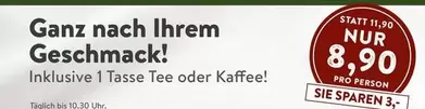 Ganz nach Ihrem Geschmack!