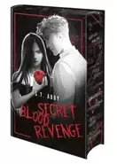 Secret - Blood - Revenge : Exklusiver Sammelband (1-3) mit veredelter Schmuckausgabe