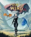 Fourth Wing – Flammengeküsst: Die Graphic Novel, Volume 1