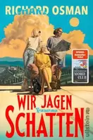 Wir jagen Schatten
